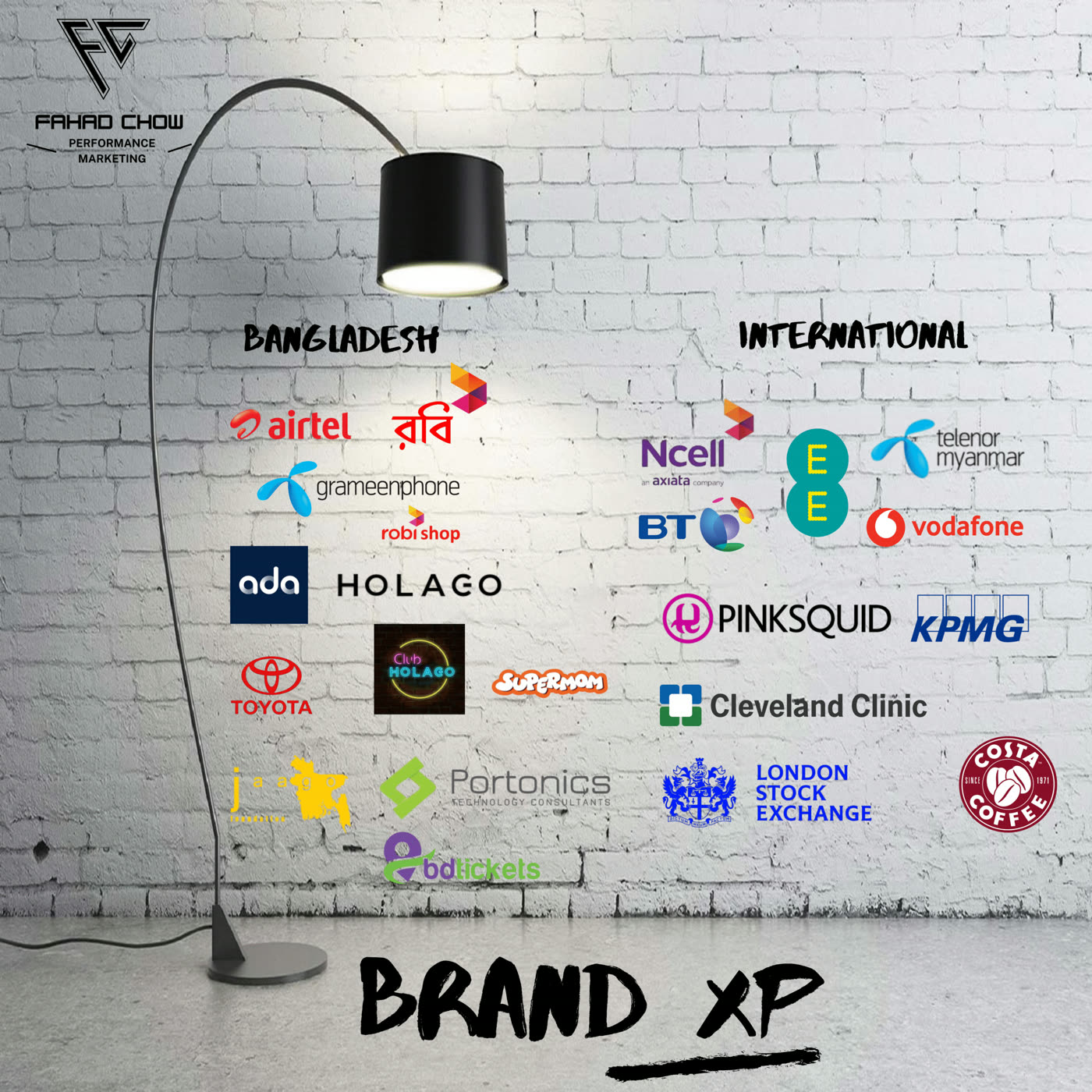 Brands Fahad Chowdhury has worked with in Bangladesh and internationally, including ADA, Holago, Robi, Toyota, KPMG and London Stock Exchange